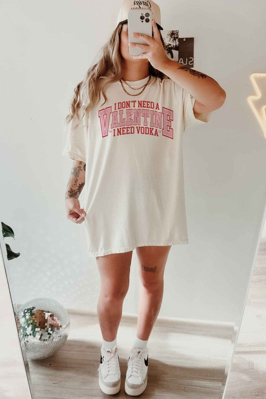 I NEED VODKA VALENTINES OVERSIZED TEE